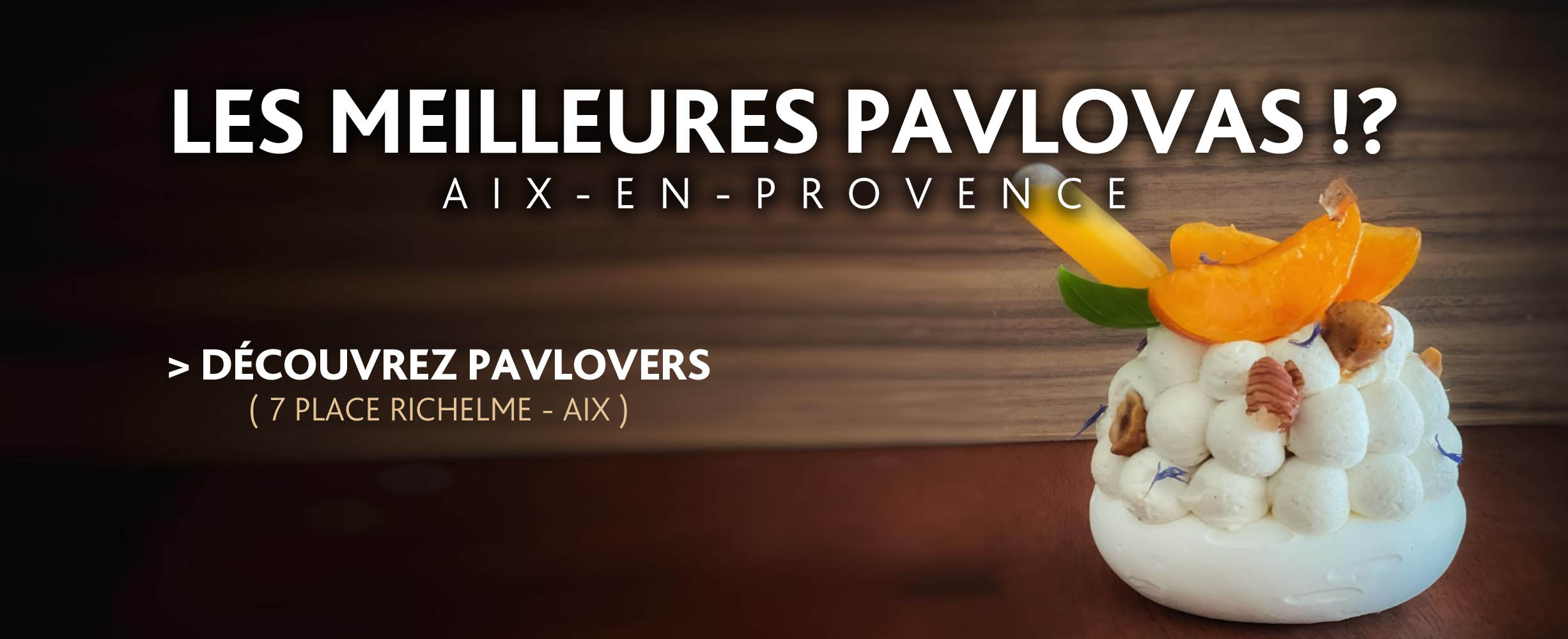 Les meilleures pavlovas aixoises